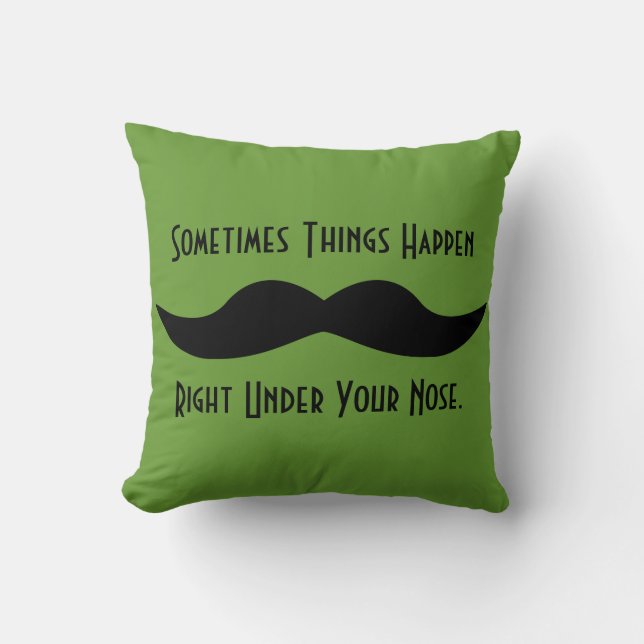 Mustaches Happen Kissen (Vorderseite)