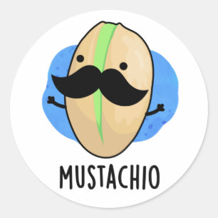 Mustachio Funny Pistachio Mustache Pun Runder Aufkleber
