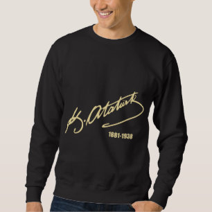 Mustafa Kemal Ataturk Sweatshirt