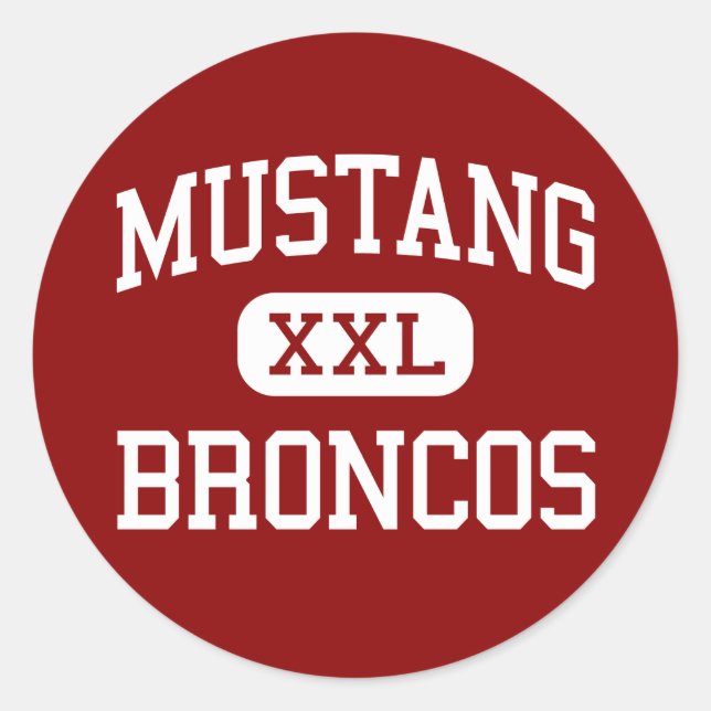 Mustang - Broncos - Oberschule - Mustang Oklahoma Runder Aufkleber (Vorderseite)