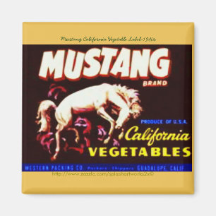 "Mustang California Vegematerial Label-1940s" Magnet
