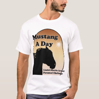 Mustang eine Tagespersönliche Herausforderung T-Shirt