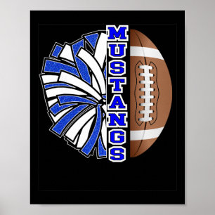 Mustangs Football Jubel Blau Weiß Schulgeist Poster