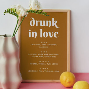 Mustard Brown Wedding Bar Sign   Betrunken in Lieb Poster