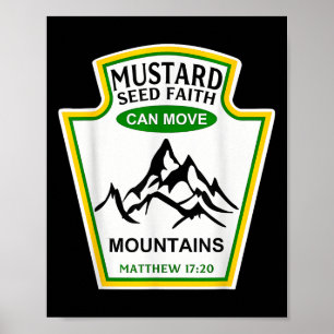 Mustard Seed Faith Condition Kostüm Party Matchin Poster