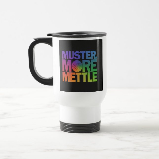 "Muster More Mettle" Reisecoffee Mug Reisebecher (Links)