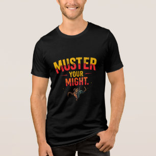Muster Your Might – Beast Mode Grafik Tri-Blend Shirt