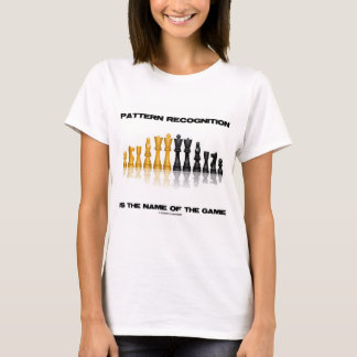 Mustererkennung ist der Name von The Game-Schach T-Shirt