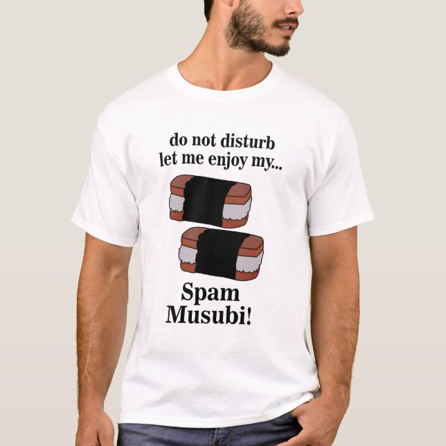 Musubi Ließ mir Spaß meine Spam Musubi T-Shirt (Vorderseite)