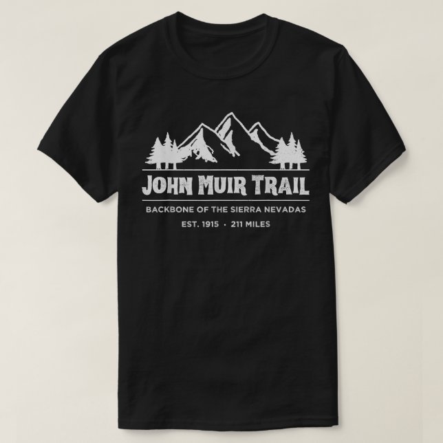 Mut Cooler John Muir Trail Niedliche Fans T-Shirt (Design vorne)