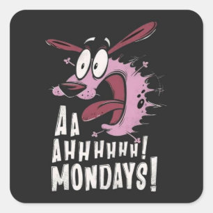 ​ Mut den feigen Hund "OM AHHH MONTAYS Quadratischer Aufkleber