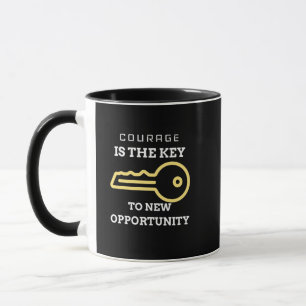 Mut ist der Schlüssel zu neuen Chancen Tasse