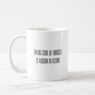 Mut, Sorgfalt, Klugheit u. Kaffee Tasse