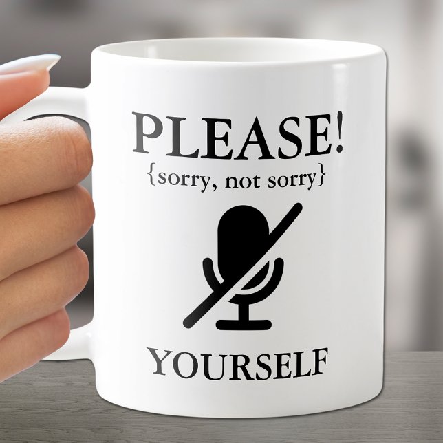 Mute dich selbst lustig kaffeetasse (Chuckle over this coffee cup with "Please Mute Yourself (sorry, not sorry)" on both sides.)