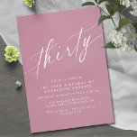 Mute Rose Rosa Elegant Girly Womens 30. Geburtstag Einladung<br><div class="desc">Hübsche Einladungen zum 30. Geburtstag mit einem minimalistischen Design. Script-Schriftart auf einem femininen rosa Hintergrund.</div>