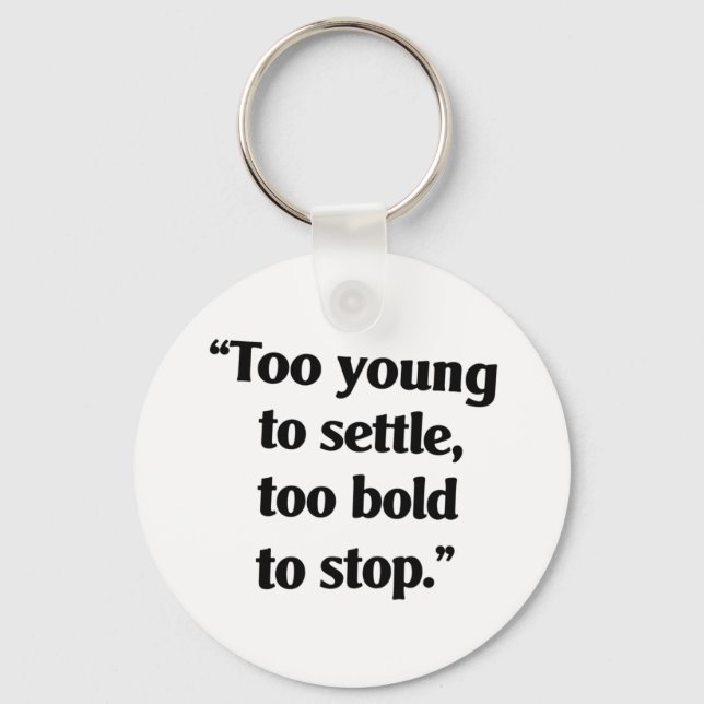 mutig genug, um Behalten Schlüsselanhänger (Vorderseite)