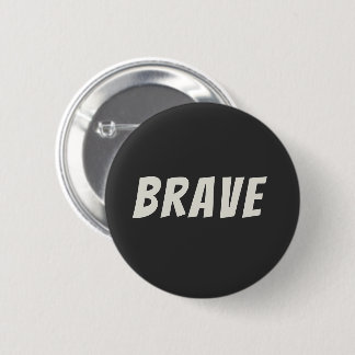 Mutig Motivierend Inspirierend Button
