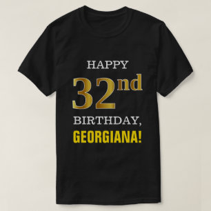 Mutig, schwarz, Imitat-Gold32. Geburtstag mit T-Shirt