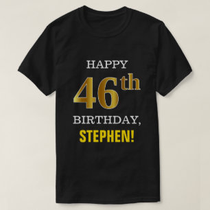 Mutig, schwarz, Imitat-Gold46. Geburtstag mit T-Shirt