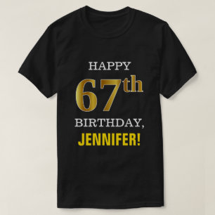 Mutig, schwarz, Imitat-Gold67. Geburtstag mit T-Shirt