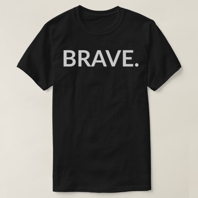 Mutig T-Shirt (Design vorne)