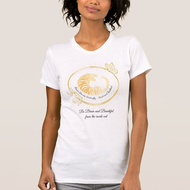 Mutig und Schön T-Shirt (Vorderseite)