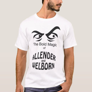 Mutige Magie von Allender und von Welborn T-Shirt