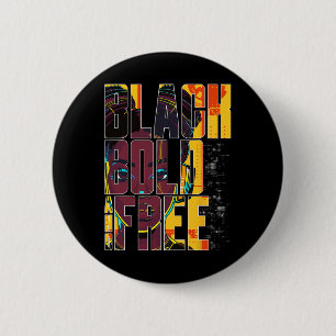 Mutige schwarze und freie starke afroamerikanische button