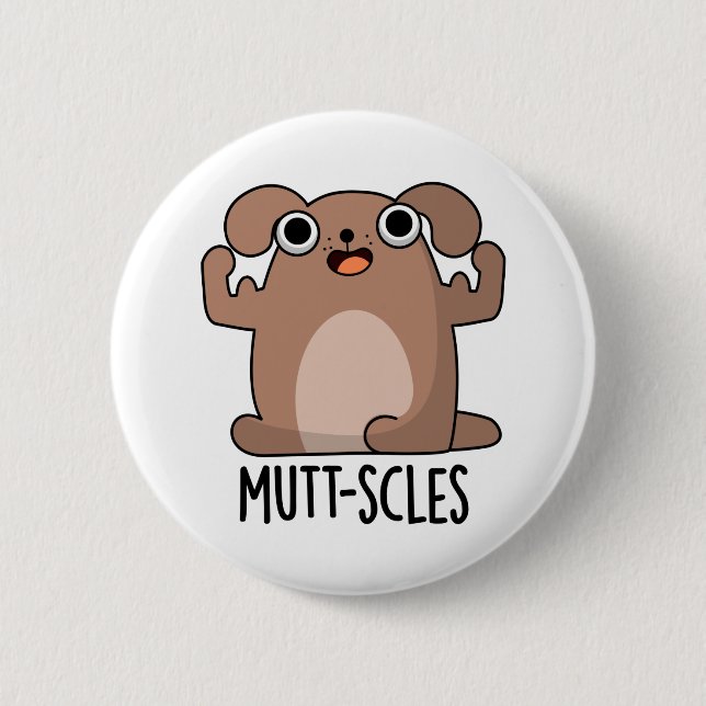 Mutt-Scles Funny Animal Dog Pun Button (Vorderseite)