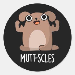Mutt-Scles Funny Animal Dog Pun Dark BG Runder Aufkleber