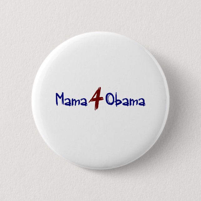 Mutter 4 Obama (2) Button (Vorderseite)