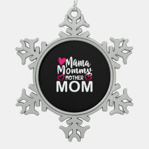Mutter Art Mama Mommy Mother Schneeflocken Zinn-Ornament