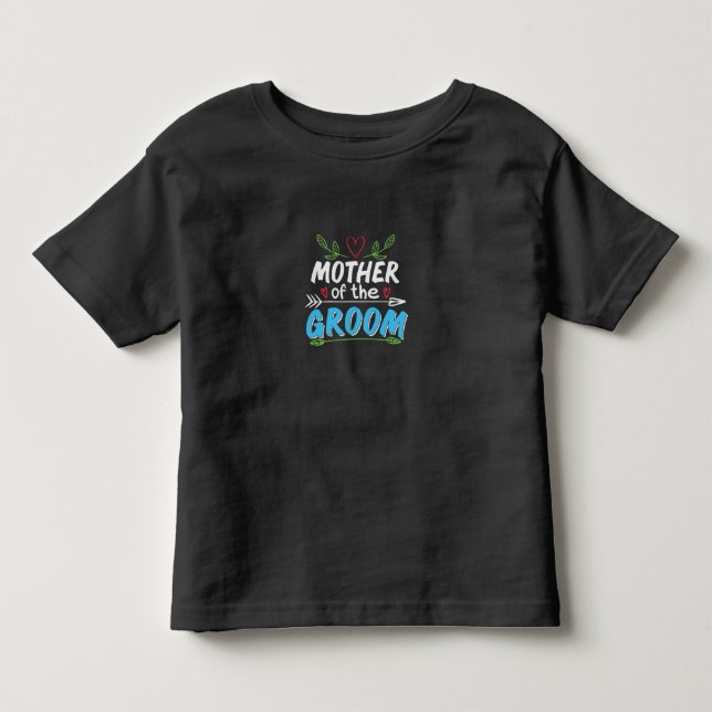Mutter Art Mutter des Bräutigams Kleinkind T-shirt (Vorderseite)