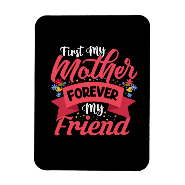 Mutter Art Mutter für immer mein Freund Magnet (Vertikal)
