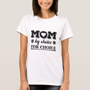 Mutter aus Überzeugung für die Wahlfreiheit T-Shirt