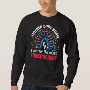 Mutter Baby Krankenschwester 4. Juli Ich kümmere m Sweatshirt