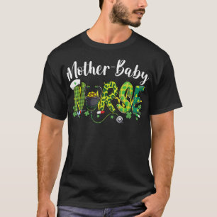 Mutter Baby Nurse St Patrick's Day 2023 Women Girl T-Shirt