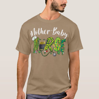 Mutter Baby Nurse St Patrick's Day 2023 Women Girl T-Shirt