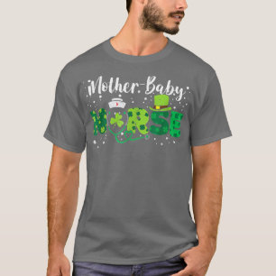 Mutter Baby Nurse St Patrick's Day 2023 Women Girl T-Shirt