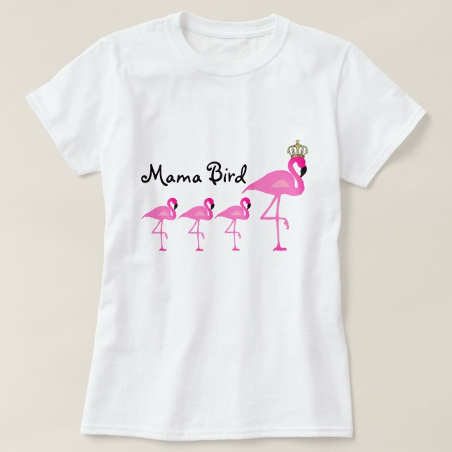 Mutter Bird Flamingo T-Shirt mit drei Babys (Design vorne)