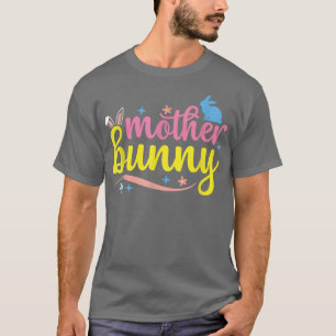 Mutter Bunny Happy Ostertag 2022 Ostern für Moth T-Shirt
