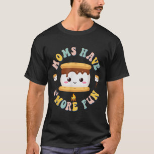 Mütter Camping Kawaii Smores Mütter haben mehr Spa T-Shirt