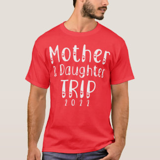 Mutter Daughterp 2022 lustig T-Shirt