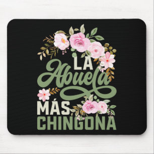 Mütter Day La Abuela Más Chingona Hispanic Grandm Mousepad