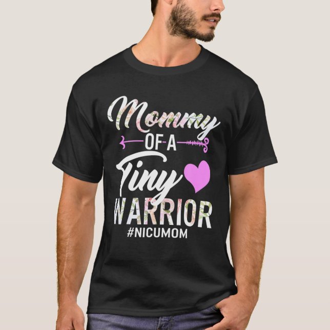 Mütter-Day Mommy eines winzigen Kriegers NICU Mama T-Shirt (Vorderseite)