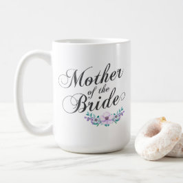 Mutter der Braut Hochzeit | Klassische Tasse