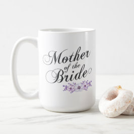 Mutter der Braut Hochzeit | Klassische Tasse