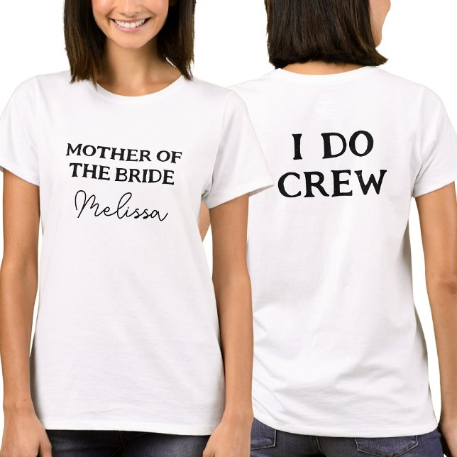 Mutter der Braut | I Do Crew Mama Name White T-Shirt (Front And Back)