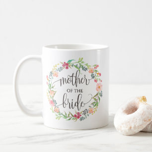Mutter der Braut, Kalligrafie, Blumenreath-4 Tasse