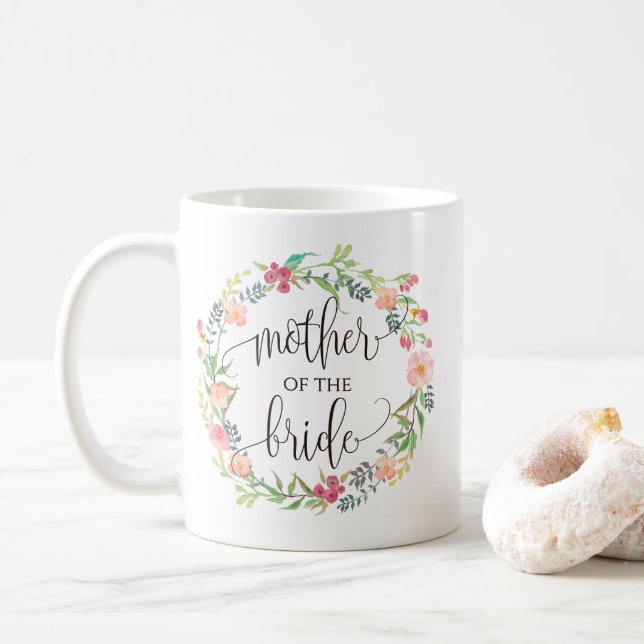 Mutter der Braut, Kalligrafie, Blumenreath-4 Tasse (Mit Donut)